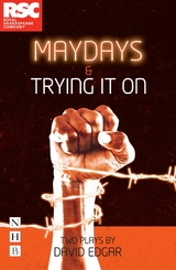 Maydays & Trying It On (NHB Modern Plays) -  David Edgar