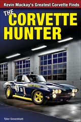 The Corvette Hunter - Tyler Greenblatt