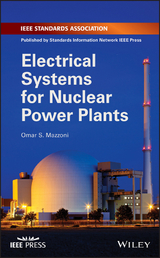 Electrical Systems for Nuclear Power Plants -  Dr. Omar S. Mazzoni