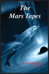 Mars Tapes -  L. Russell Brown,  Larry E. Wacholtz