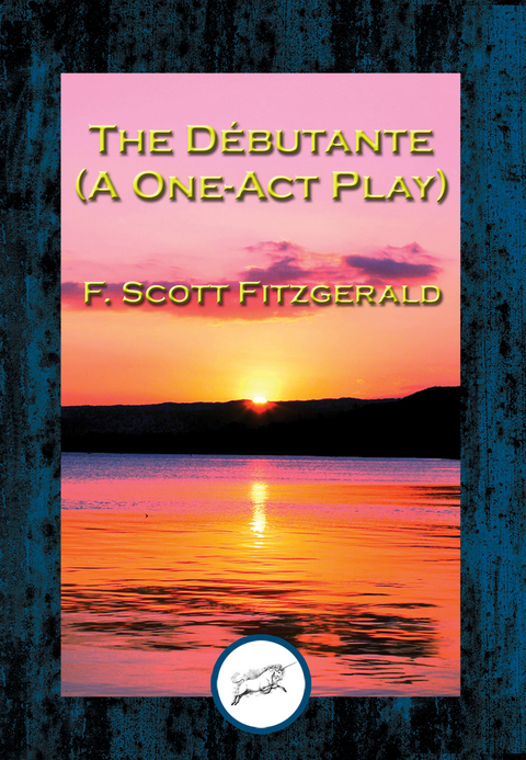 Debutante -  F. Scott Fitzgerald