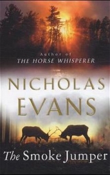 The Smoke Jumper - Evans, Nicholas