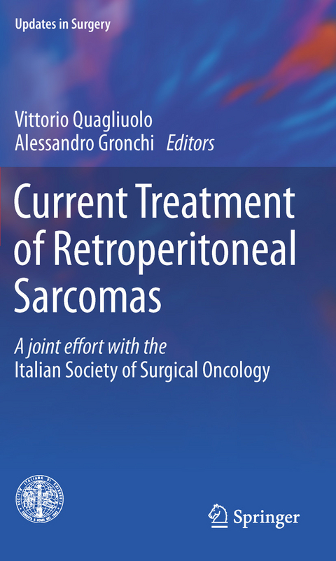 Current Treatment of Retroperitoneal Sarcomas - 