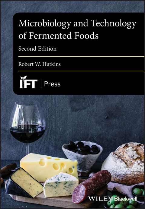 Microbiology and Technology of Fermented Foods -  Robert W. Hutkins