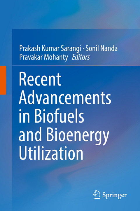 Recent Advancements in Biofuels and Bioenergy Utilization - 