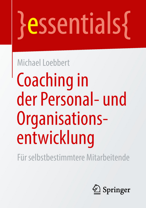 Coaching in der Personal- und Organisationsentwicklung - Michael Loebbert