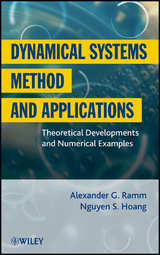 Dynamical Systems Method and Applications -  Nguyen S. Hoang,  Alexander G. Ramm