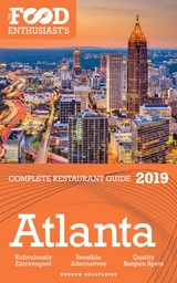 Atlanta - 2019 - The Food Enthusiast's Complete Restaurant Guide -  Andrew Delaplaine