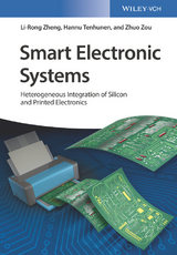 Smart Electronic Systems - Li-Rong Zheng, Hannu Tenhunen, Zhuo Zou