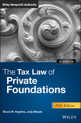 Tax Law of Private Foundations -  Jody Blazek,  Bruce R. Hopkins