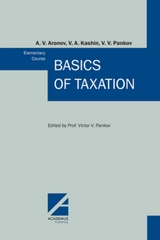 Basics of Taxation -  A. V. Aronov,  V. A. Kashin,  V. V. Pankov