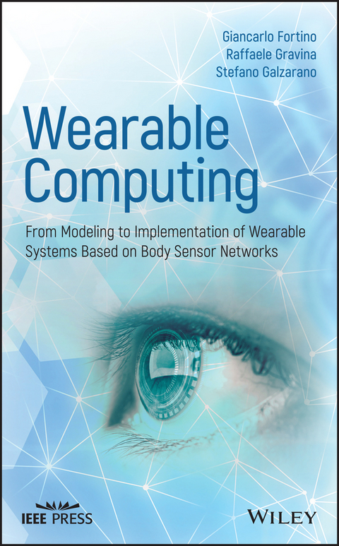 Wearable Computing - Giancarlo Fortino, Raffaele Gravina, Stefano Galzarano