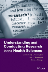 Understanding and Conducting Research in the Health Sciences -  Christopher J. L. Cunningham,  David J. Pittenger,  Bart L. Weathington