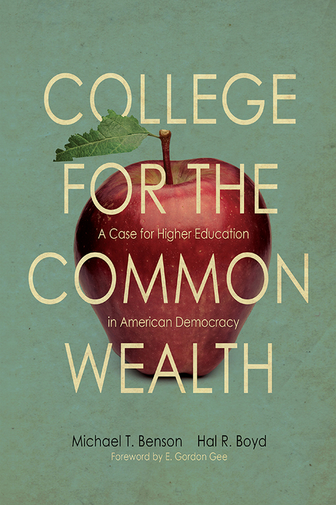 College for the Commonwealth - Michael T. Benson, Hal R. Boyd