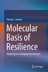 Molecular Basis of Resilience - Patrick L. Iversen