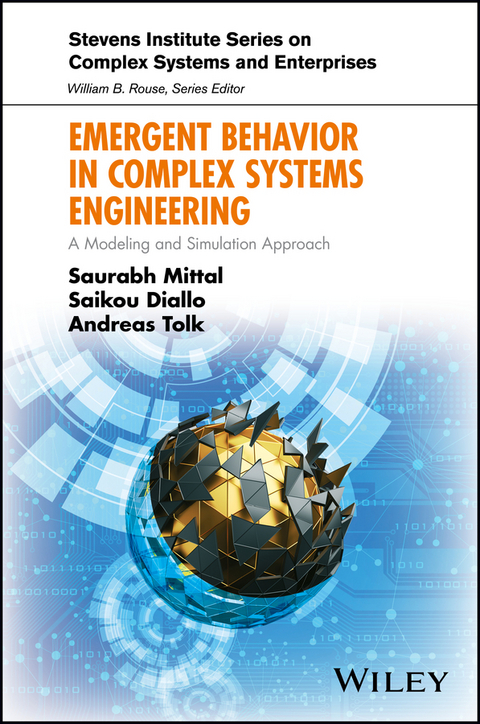 Emergent Behavior in Complex Systems Engineering - Saurabh Mittal, Saikou Diallo, Andreas Tolk