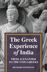 Greek Experience of India -  Richard Stoneman
