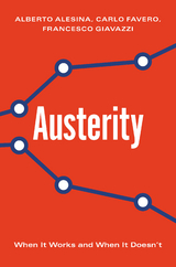 Austerity -  Alberto Alesina,  Carlo Favero,  Francesco Giavazzi