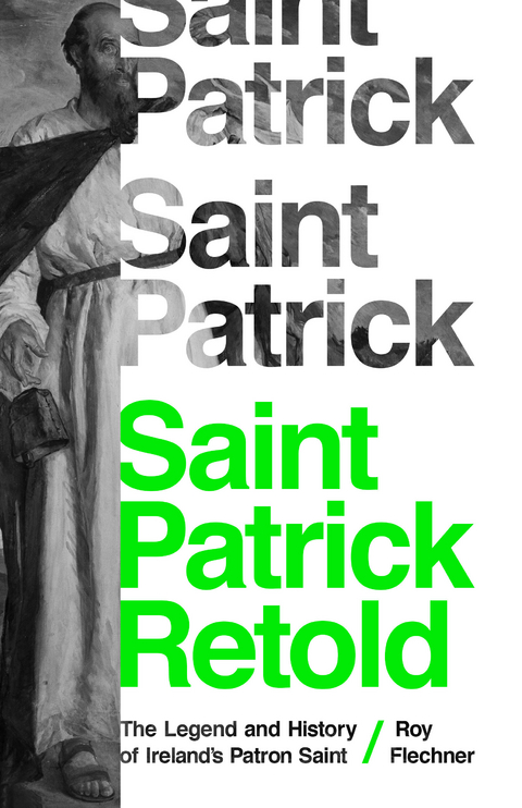 Saint Patrick Retold -  Roy Flechner