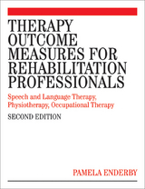 Therapy Outcome Measures for Rehabilitation Professionals -  Pamela Enderby,  Alexandra John,  Brian Petheram