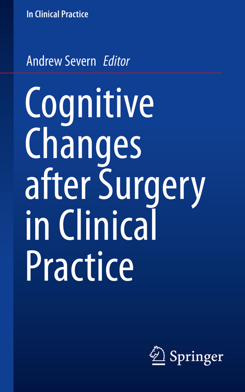 Cognitive Changes after Surgery in Clinical Practice - 