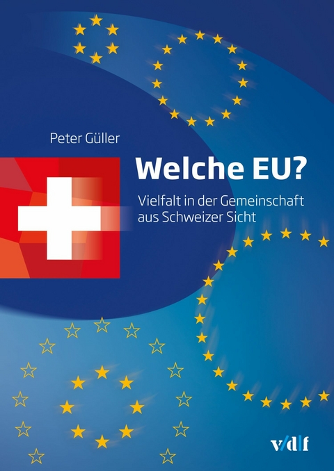 Welche EU? -  Peter Güller