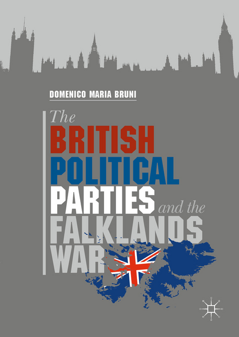 British Political Parties and the Falklands War -  Domenico Maria Bruni