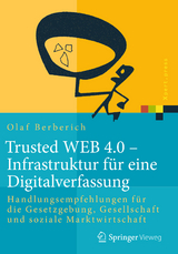 Trusted WEB 4.0 – Infrastruktur für eine Digitalverfassung - Olaf Berberich