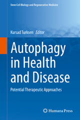 Autophagy in Health and Disease - 