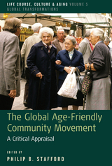 The Global Age-Friendly Community Movement - 