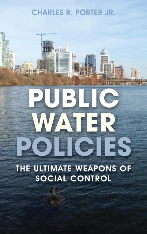 Public Water Policies -  Charles R. Porter