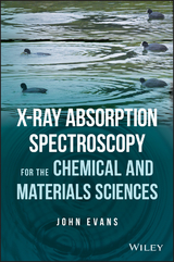 X-ray Absorption Spectroscopy for the Chemical and Materials Sciences - John Evans