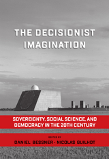 The Decisionist Imagination - 