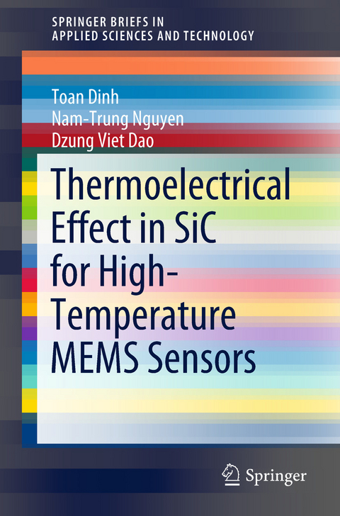 Thermoelectrical Effect in SiC for High-Temperature MEMS Sensors -  Dzung Viet Dao,  Toan Dinh,  Nam-Trung Nguyen