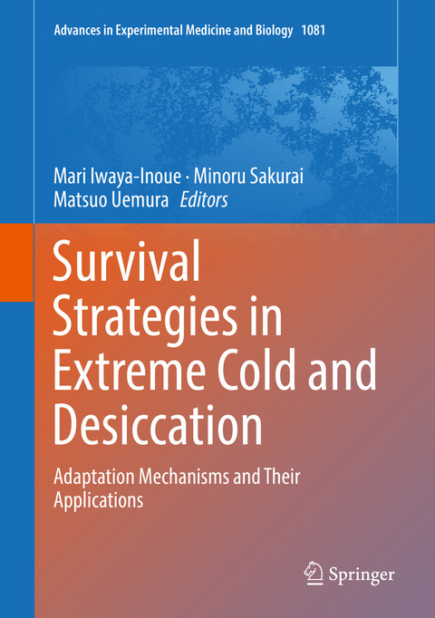 Survival Strategies in Extreme Cold and Desiccation - 