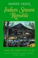 Indian Stream Republic - Daniel Doan