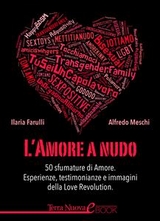 L'amore a nudo - Ilaria Farulli, Alfredo Meschi