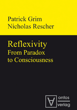 Reflexivity -  Nicholas Rescher,  Patrick Grim