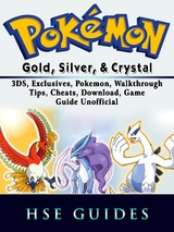 Pokemon Gold, Silver, & Crystal, 3DS, Exclusives, Pokemon, Walkthrough, Tips, Cheats, Download, Game Guide Unofficial -  HSE Guides