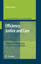 Efficiency, Justice and Care -  Yvonne Denier