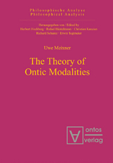 The Theory of Ontic Modalities -  Uwe Meixner
