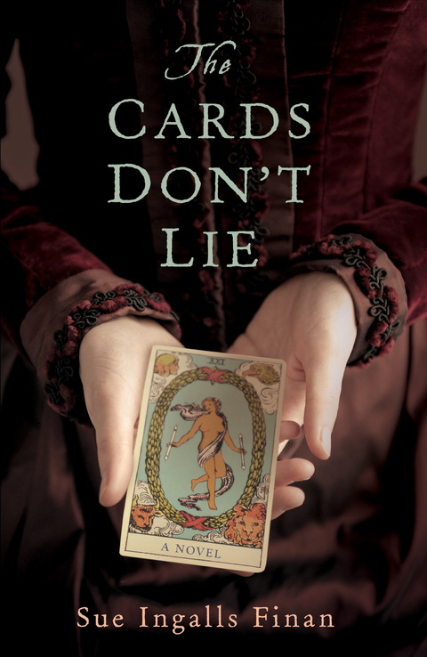 The Cards Don't Lie - Sue Ingalls Finan