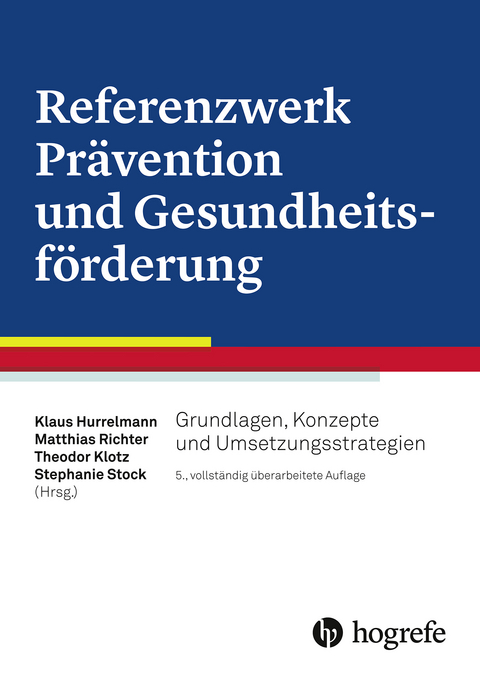 Referenzwerk Prävention und Gesundheitsförderung - Klaus Hurrelmann