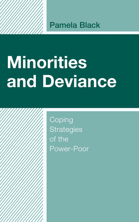 Minorities and Deviance -  Pamela Black