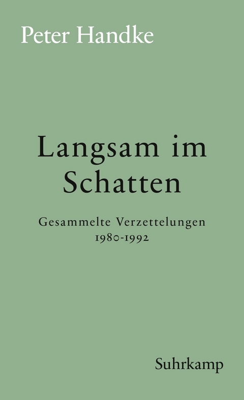 Ebook Langsam Im Schatten Von Peter Handke Isbn 978 3 518 75639 3 Sofort Download Kaufen Lehmanns De