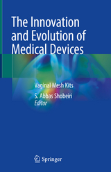 The Innovation and Evolution of Medical Devices - 