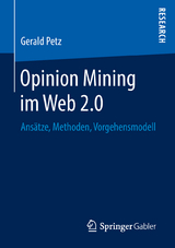 Opinion Mining im Web 2.0 - Gerald Petz
