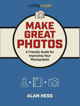 Make Great Photos - Alan Hess