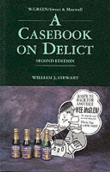 Casebook on Delict - Stewart, William J