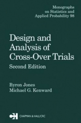 Design and Analysis of Cross-Over Trials, Second Edition - Jones, Byron; Kenward, Michael G.